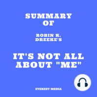 Summary of Robin K. Dreeke's It's Not All About "Me"