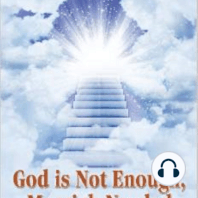 God Is Not Enough, Messiah Needed