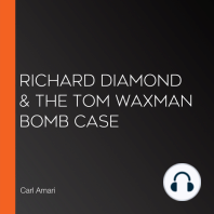 Richard Diamond & The Tom Waxman Bomb Case