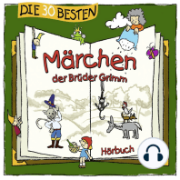 Die 30 besten Märchen der Brüder Grimm