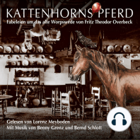 Kattenhorns Pferd - Fabeleien um das alte Worpswede von Fritz Theodor Overbeck