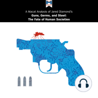 A Macat Analysis of Jared Diamond's Guns, Germs, and Steel