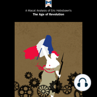 A Macat Analysis of Eric Hobsbawm's The Age of Revolution