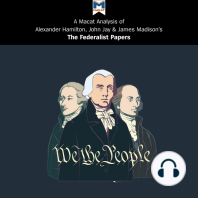 A Macat Analysis of Alexander Hamilton, James Madison and John Jay's The Federalist Papers