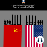 A Macat Analysis of Kenneth N. Waltz’s Theory of International Politics