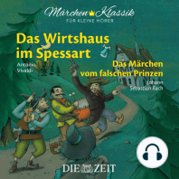 Die ZEIT-Edition "Märchen Klassik für kleine Hörer" - Das Wirtshaus im Spessart und Das Märchen vom falschen Prinzen mit Musik von Antonio Vivaldi und Johann Sebastian Bach