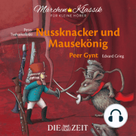 Die ZEIT-Edition "Märchen Klassik für kleine Hörer" - Nussknacker und Mausekönig und Peer Gynt mit Musik von Peter Tschaikowski und Edvard Grieg