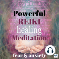Powerful Reiki Healing Meditation - 4 of 10 Fear and Anxiety