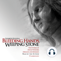 Bleeding Hands, Weeping Stone