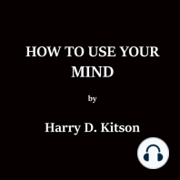How To Use Your Mind