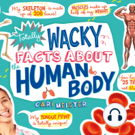 Totally Wacky Facts About the Human Body