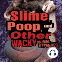 Slime, Poop, and Other Wacky Animal Defenses