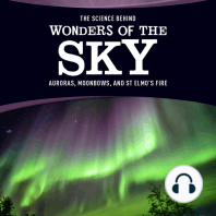 The Science Behind Wonders of the Sky