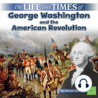 The Life and Times of George Washington and the American Revolution