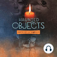 Haunted Objects From Around the World