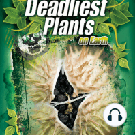 The Deadliest Plants on Earth