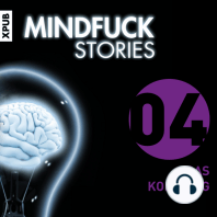 Mindfuck Stories - Folge 4