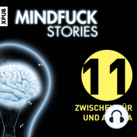 Mindfuck Stories - Folge 11