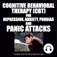 Cognitive Behavioral Therapy (CBT) For Depression, Anxiety, Phobias, and Panic Attacks
