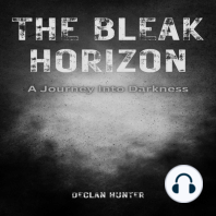 The Bleak Horizon