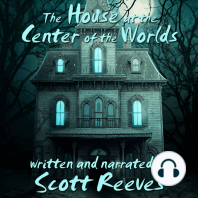 The House at the Center of the Worlds