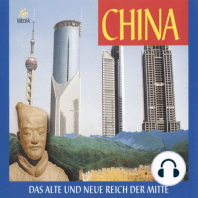 China - Das alte und neue Reich der Mitte