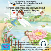 Die Geschichte von der kleinen Libelle Lolita, die allen helfen will. Deutsch-Türkisch / Herkese yardımcı olmak isteyen küçük kızböceği Lale'nin hikayesi. Almanca-Türkce.