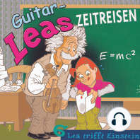 Guitar-Leas Zeitreisen - Teil 6