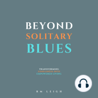 Beyond Solitary Blues