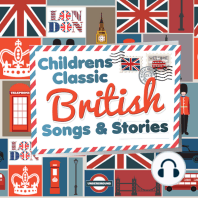 Children's Classic British Songs & Stories
