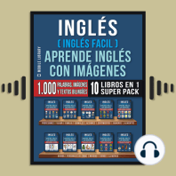 Inglés ( Inglés Facil ) Aprende Inglés con Imágenes (Super Pack 10 libros en 1)