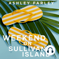 Weekend on Sullivan's Island