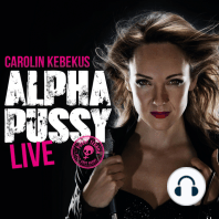 Carolin Kebekus, Alpha Pussy