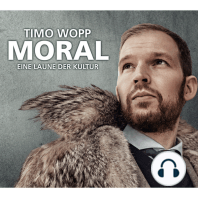 Moral - Eine Laune der Kultur