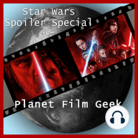 Planet Film Geek, Star Wars Spoiler Special