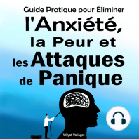 Guide Pratique pour Éliminer l'Anxiété, la Peur et les Attaques de Panique.