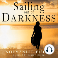 Sailing out of Darkness