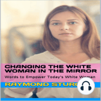 Changing the White Woman in the Mirror