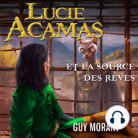 Lucie Acamas et la source des rêves