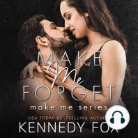 Make Me Forget (Make Me Series Book 1)