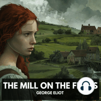 The Mill on the Floss (Unabridged)