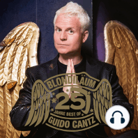 Blondiläum - 25 Jahre Best of Guido Cantz