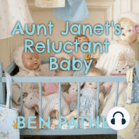 Aunt Janet's Reluctant Baby