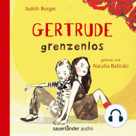 Gertrude grenzenlos (Autorisierte Lesefassung)
