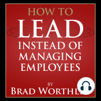 How to Lead Instead of Managing Employees