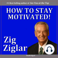 How to Stay Motivated!