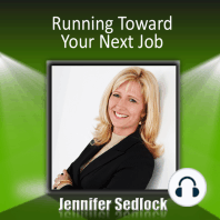 Running Toward Your Next Job