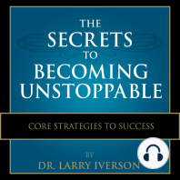 The Secrets to Becoming Unstoppable