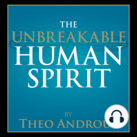 The Unbreakable Human Spirit