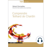 Comprendre Teilhard De Chardin